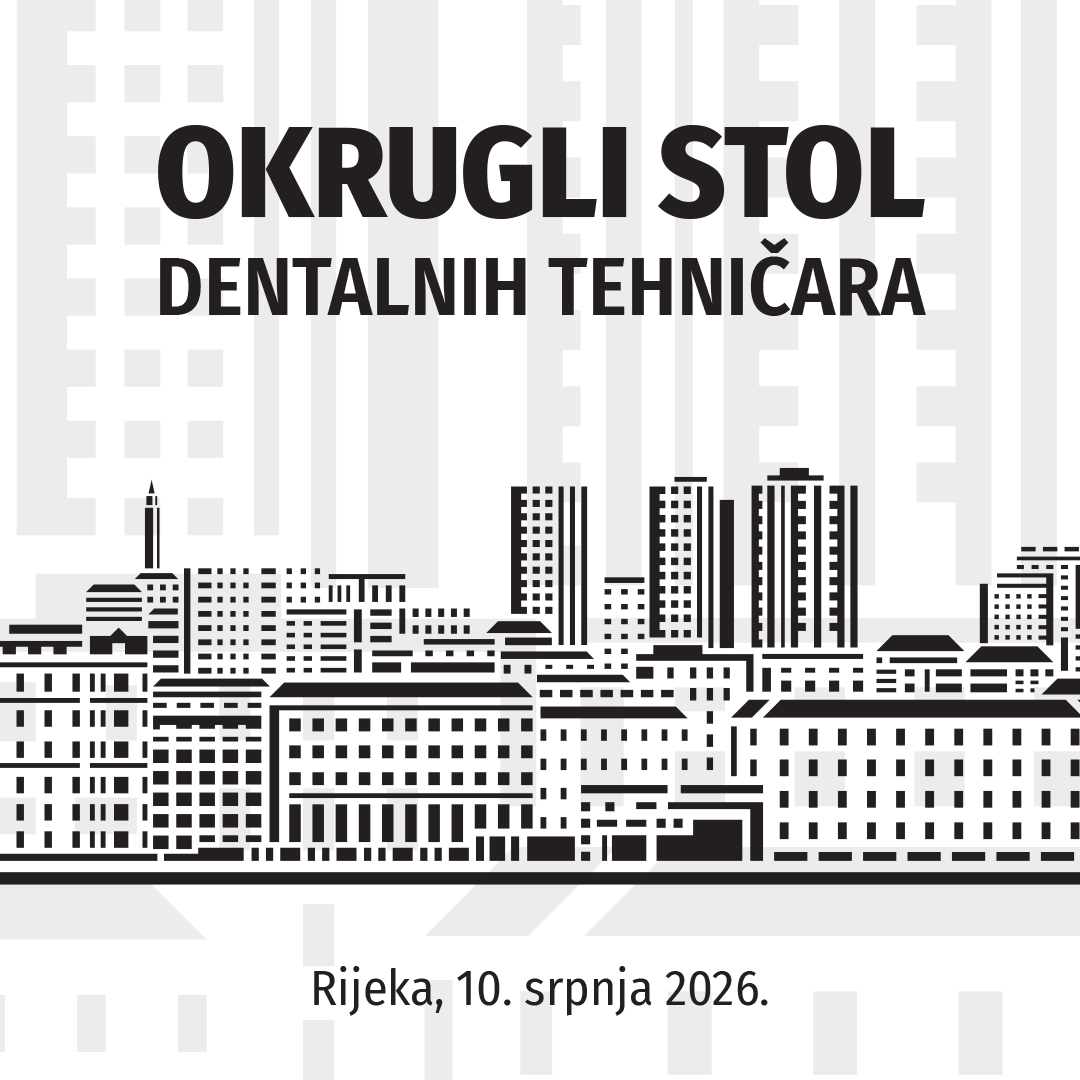 Rijeka - Okrugli stol dentalnih tehničara, srpanj 2026.