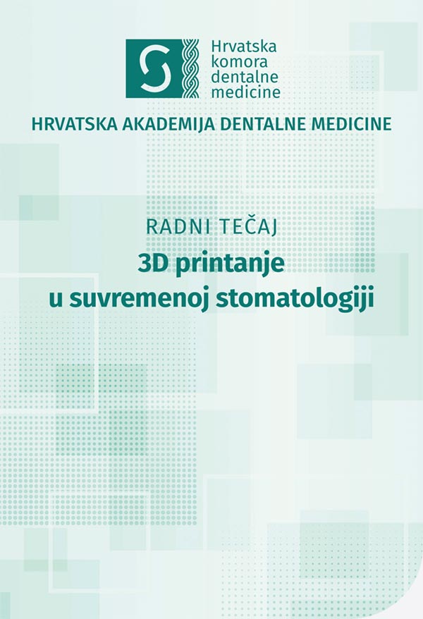 hadm-3D printanje u suvremenoj stomatologiji