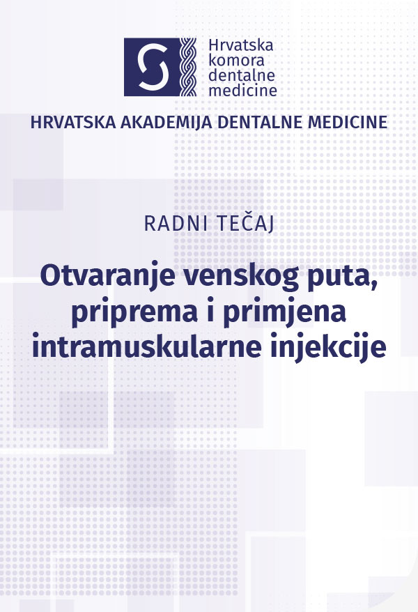 hadm-Otvaranje venskog puta, priprema i primjena intramuskularne injekcije hadm-Otvaranje venskog puta, priprema i primjena intramuskularne injekcije