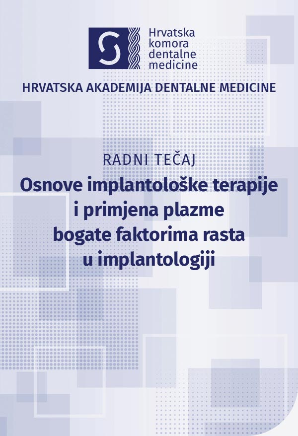 HADM-Osnove implantološke terapije i primjena plazme bogate faktorima rasta u implantologiji