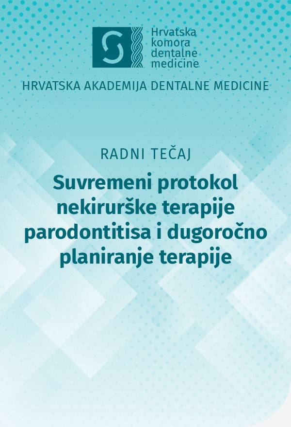 HADM-Suvremeni protokol nekirurške terapije parodontitisa i dugoročno planiranje terapije