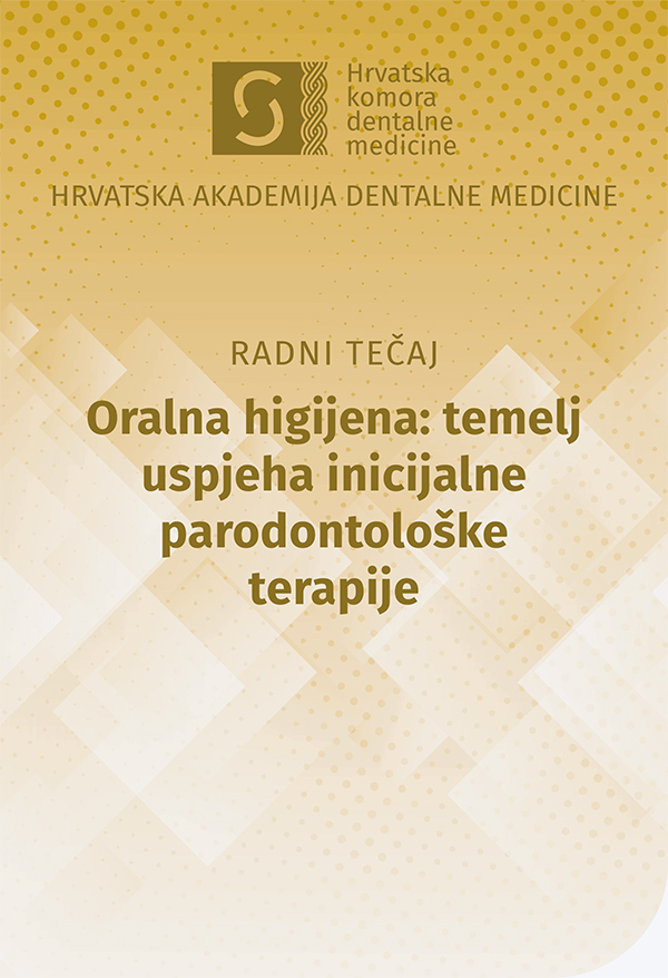 hadm- Oralna higijena: temelj uspjeha inicijalne parodontološke terapije
